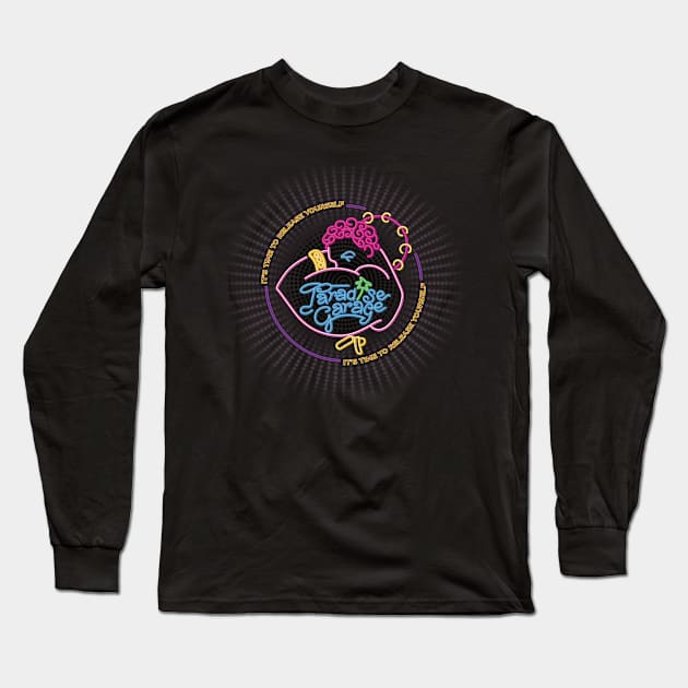 It's Time to Release Yourself, Paradise Garage Long Sleeve T-Shirt by dojranliev